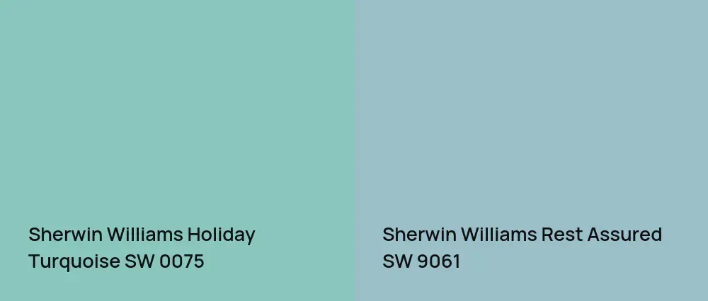 Sherwin Williams Holiday Turquoise SW 0075 vs Sherwin Williams Rest Assured SW 9061