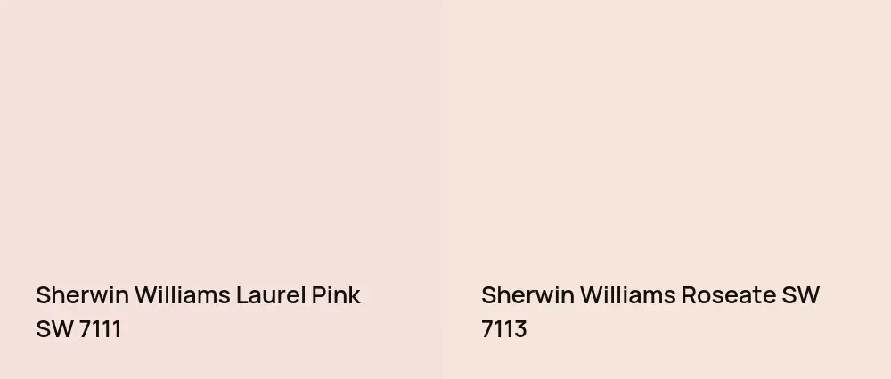 Sherwin Williams Laurel Pink SW 7111 vs Sherwin Williams Roseate SW 7113