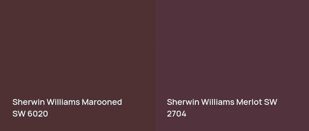 Sherwin Williams Marooned SW 6020 vs Sherwin Williams Merlot SW 2704