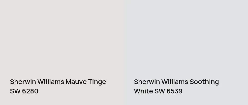 Sherwin Williams Mauve Tinge SW 6280 vs Sherwin Williams Soothing White SW 6539