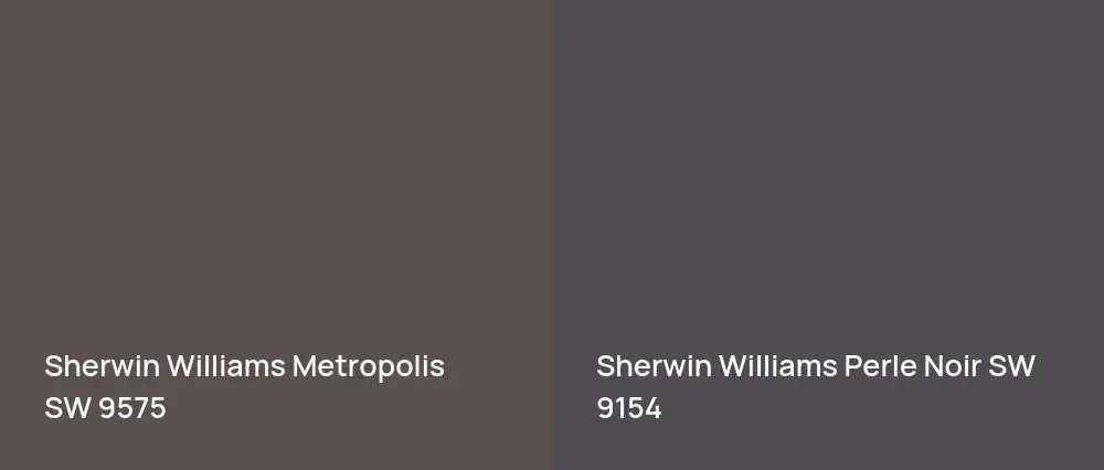 Sherwin Williams Metropolis SW 9575 vs Sherwin Williams Perle Noir SW 9154