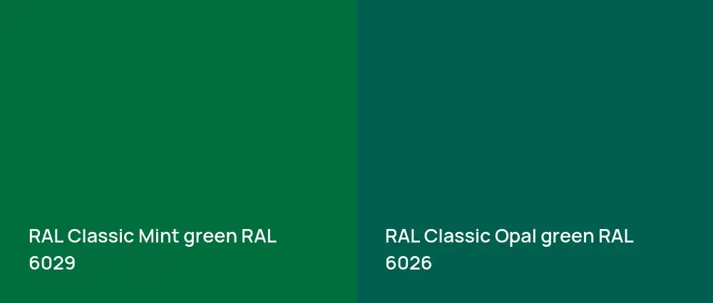 RAL Classic  Mint green RAL 6029 vs RAL Classic  Opal green RAL 6026