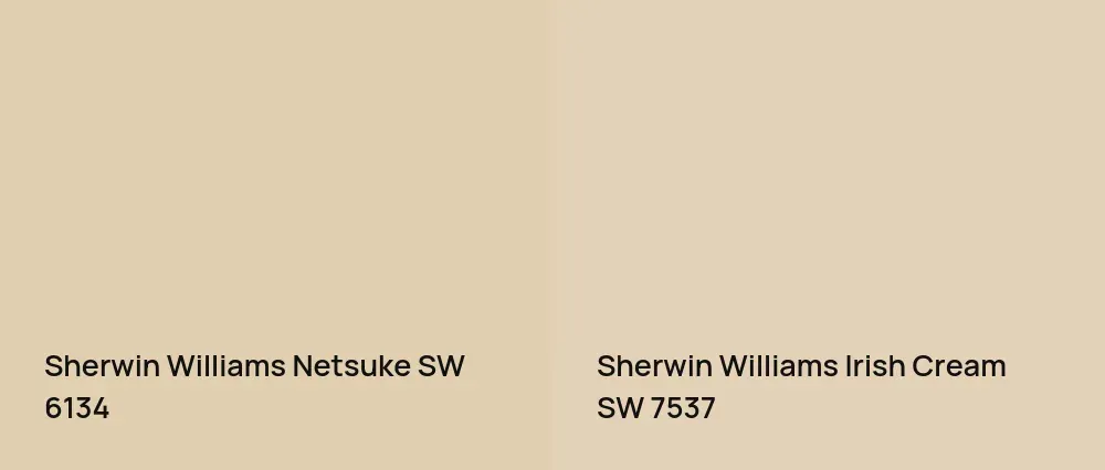 Sherwin Williams Netsuke SW 6134 vs Sherwin Williams Irish Cream SW 7537