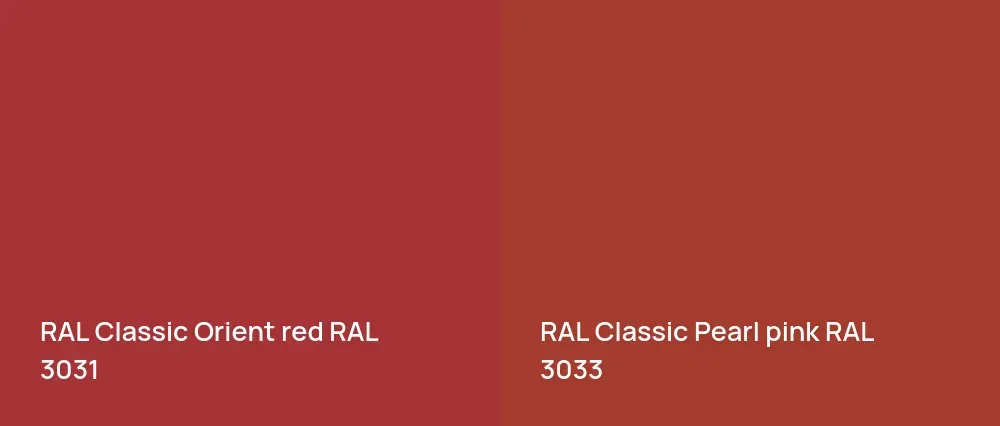 RAL Classic  Orient red RAL 3031 vs RAL Classic  Pearl pink RAL 3033