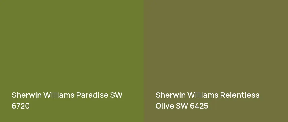 Sherwin Williams Paradise SW 6720 vs Sherwin Williams Relentless Olive SW 6425
