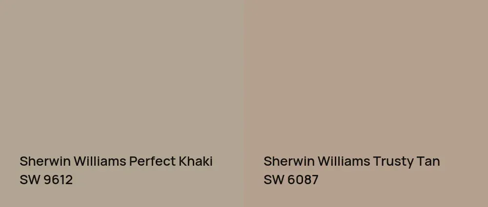 Sherwin Williams Perfect Khaki SW 9612 vs Sherwin Williams Trusty Tan SW 6087