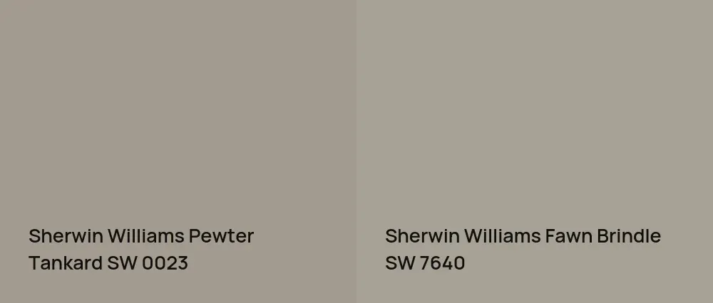 Sherwin Williams Pewter Tankard SW 0023 vs Sherwin Williams Fawn Brindle SW 7640