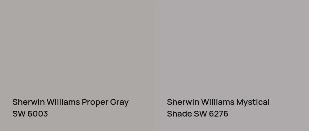Sherwin Williams Proper Gray SW 6003 vs Sherwin Williams Mystical Shade SW 6276