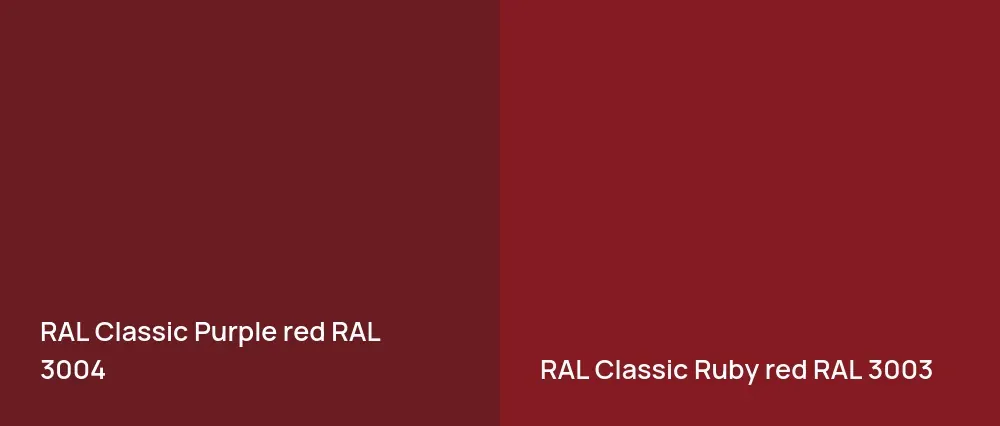 RAL Classic  Purple red RAL 3004 vs RAL Classic  Ruby red RAL 3003