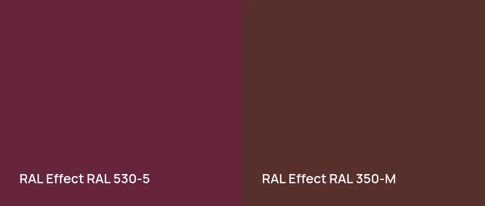 RAL Effect  RAL 530-5 vs RAL Effect  RAL 350-M