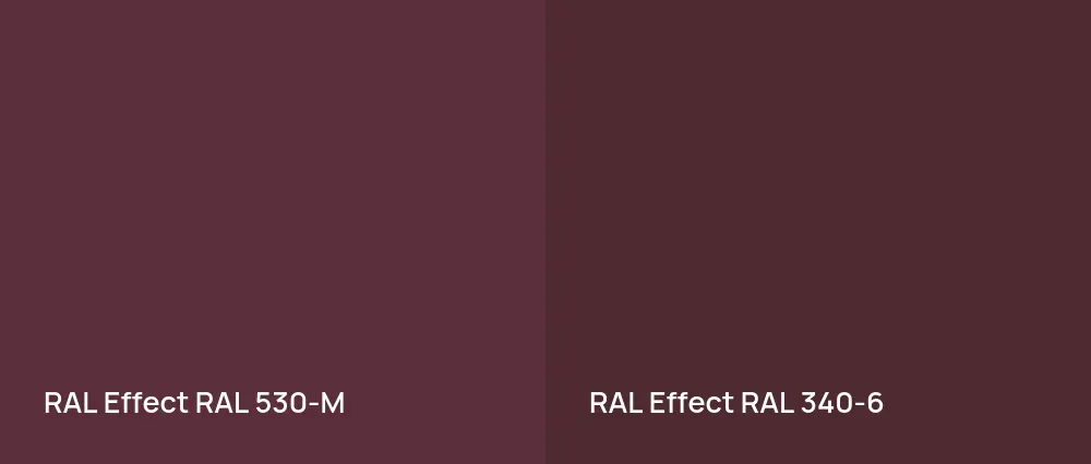 RAL Effect  RAL 530-M vs RAL Effect  RAL 340-6