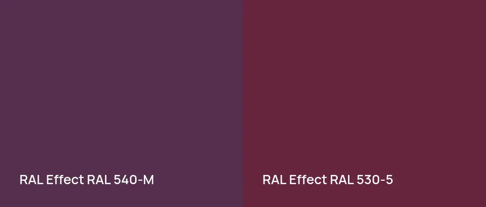 RAL Effect  RAL 540-M vs RAL Effect  RAL 530-5
