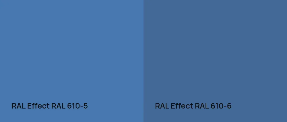 RAL Effect  RAL 610-5 vs RAL Effect  RAL 610-6