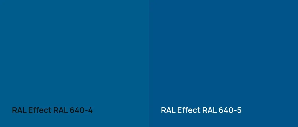 RAL Effect  RAL 640-4 vs RAL Effect  RAL 640-5