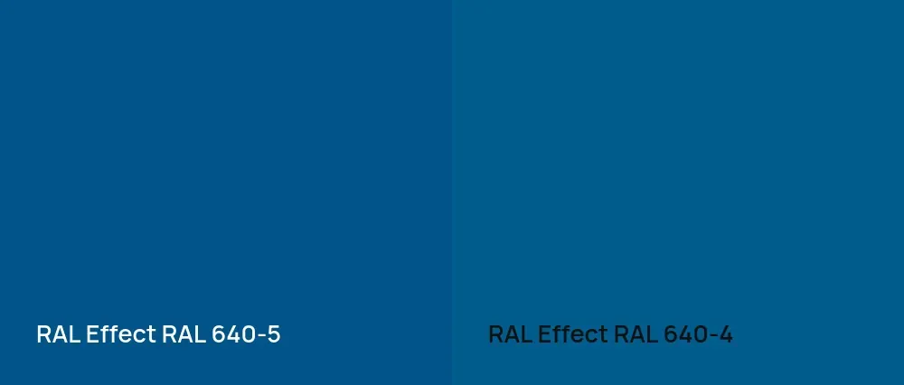 RAL Effect  RAL 640-5 vs RAL Effect  RAL 640-4