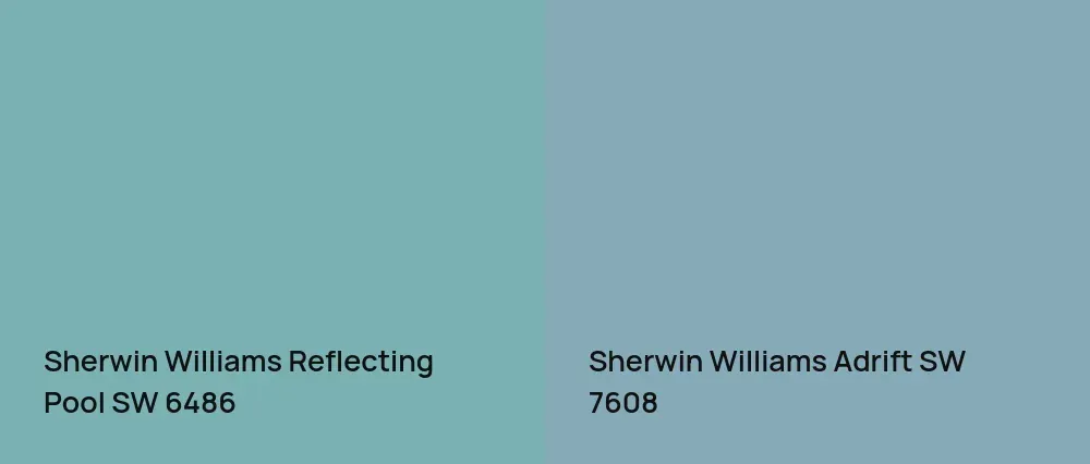 Sherwin Williams Reflecting Pool SW 6486 vs Sherwin Williams Adrift SW 7608