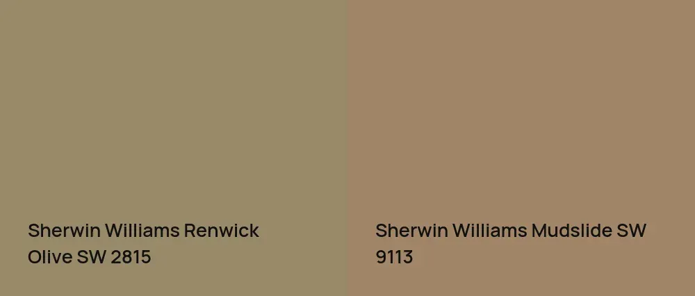 Sherwin Williams Renwick Olive SW 2815 vs Sherwin Williams Mudslide SW 9113