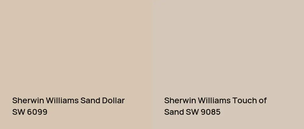 Sherwin Williams Sand Dollar SW 6099 vs Sherwin Williams Touch of Sand SW 9085