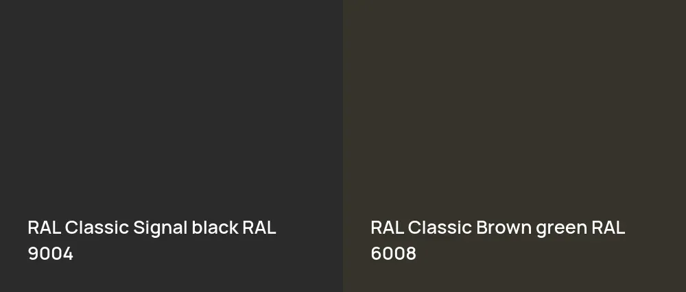 RAL Classic  Signal black RAL 9004 vs RAL Classic  Brown green RAL 6008