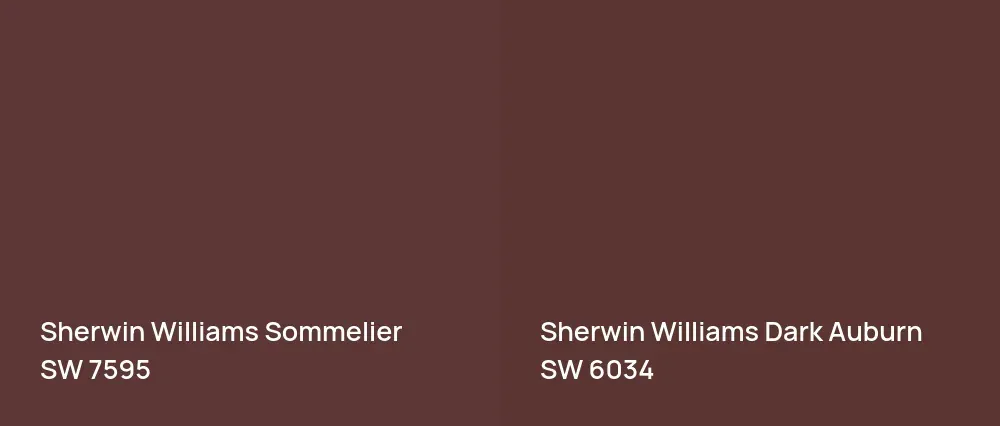 Sherwin Williams Sommelier SW 7595 vs Sherwin Williams Dark Auburn SW 6034