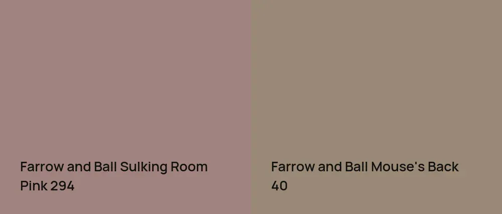 Farrow and Ball Sulking Room Pink 294 vs Farrow and Ball Mouse's Back 40