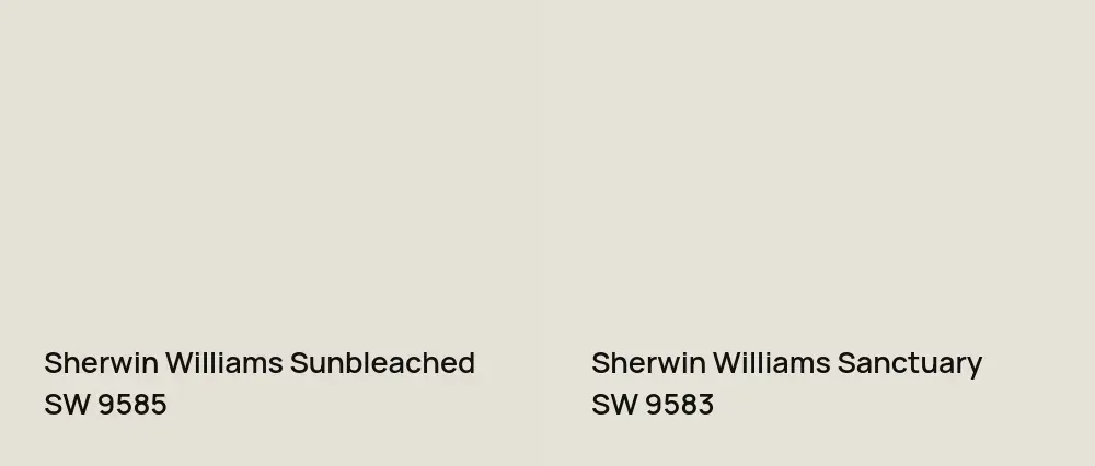 Sherwin Williams Sunbleached SW 9585 vs Sherwin Williams Sanctuary SW 9583