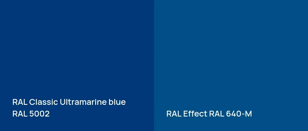 RAL Classic  Ultramarine blue RAL 5002 vs RAL Effect  RAL 640-M