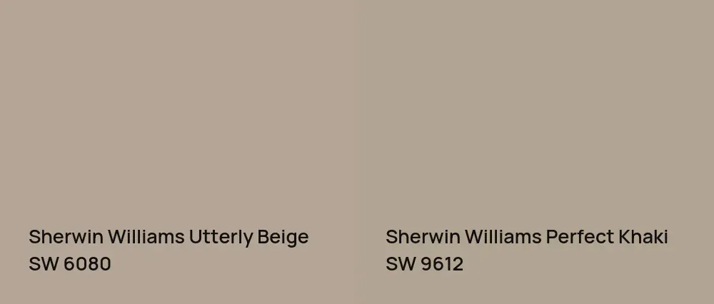 Sherwin Williams Utterly Beige SW 6080 vs Sherwin Williams Perfect Khaki SW 9612