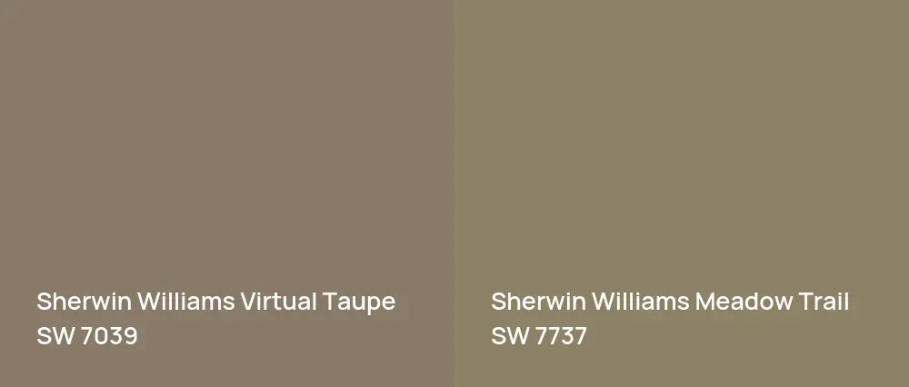 Sherwin Williams Virtual Taupe SW 7039 vs Sherwin Williams Meadow Trail SW 7737