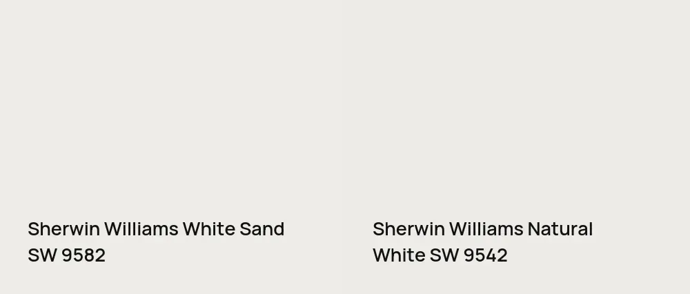 Sherwin Williams White Sand SW 9582 vs Sherwin Williams Natural White SW 9542