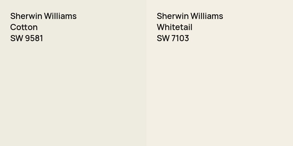 Sherwin Williams Cotton vs. Sherwin Williams Whitetail