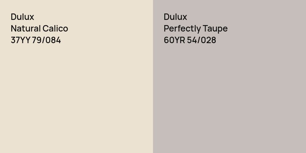 Dulux Natural Calico vs. Dulux Perfectly Taupe