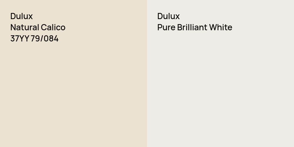 Dulux Natural Calico vs. Dulux Pure Brilliant White