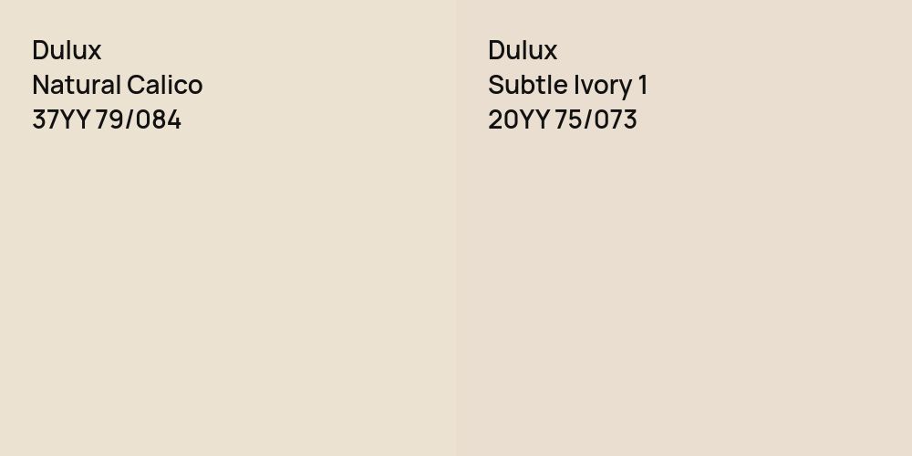 Dulux Natural Calico vs. Dulux Subtle Ivory 1