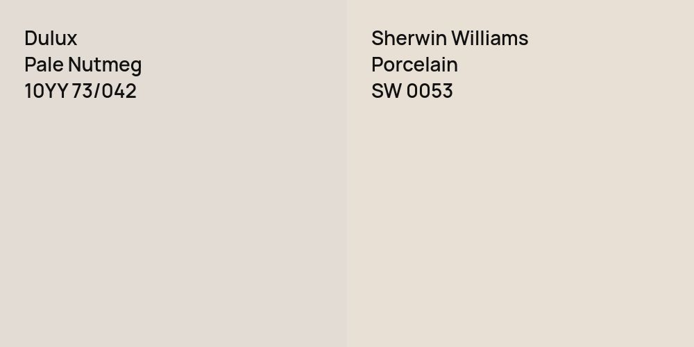 Dulux Pale Nutmeg vs. Sherwin Williams Porcelain