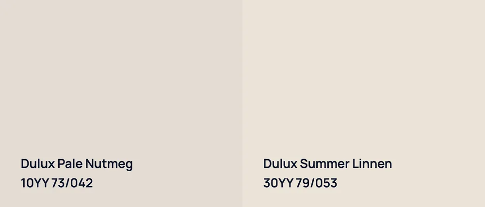 Dulux Pale Nutmeg 10YY 73/042 vs Dulux Summer Linnen 30YY 79/053