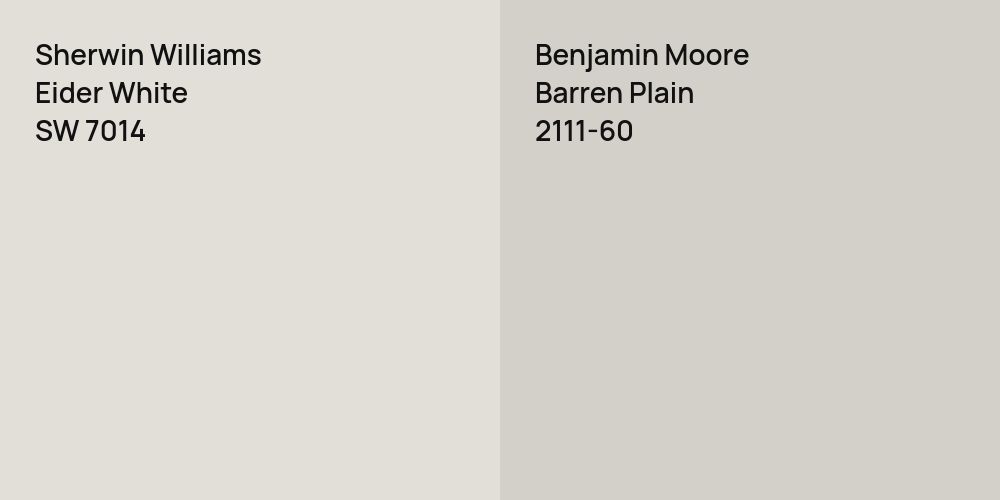 Sherwin Williams Eider White vs. Benjamin Moore Barren Plain