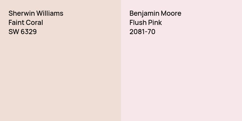 Sherwin Williams Faint Coral vs. Benjamin Moore Flush Pink