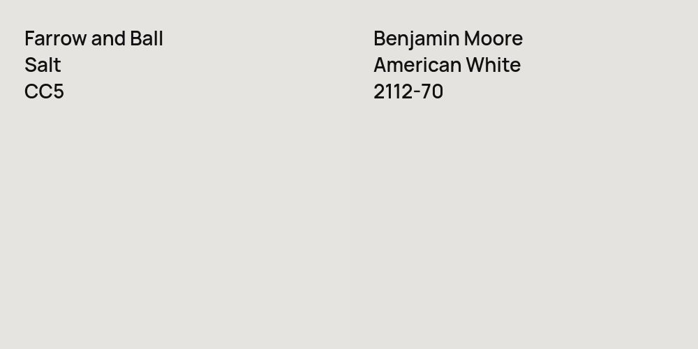 Farrow and Ball Salt vs. Benjamin Moore American White