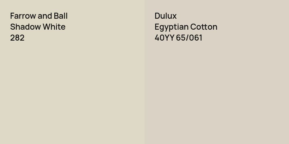 Farrow and Ball Shadow White vs. Dulux Egyptian Cotton