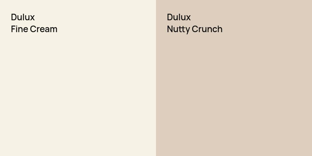 Dulux Fine Cream vs. Dulux Nutty Crunch