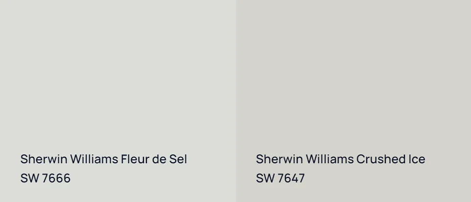 Sherwin Williams Fleur de Sel SW 7666 vs Sherwin Williams Crushed Ice SW 7647
