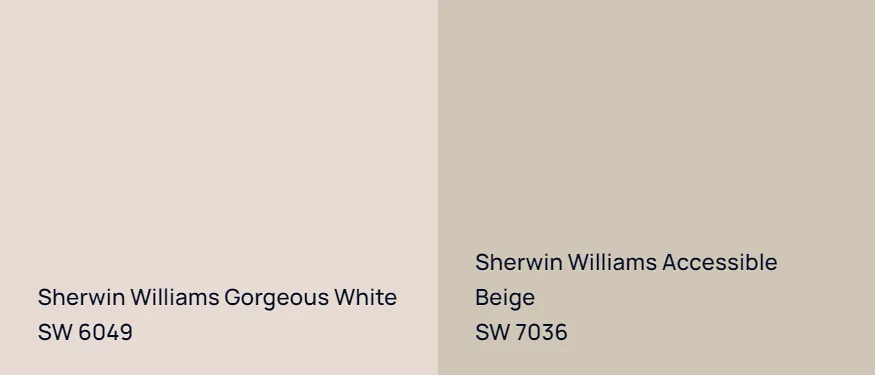 Sherwin Williams Gorgeous White SW 6049 vs Sherwin Williams Accessible Beige SW 7036