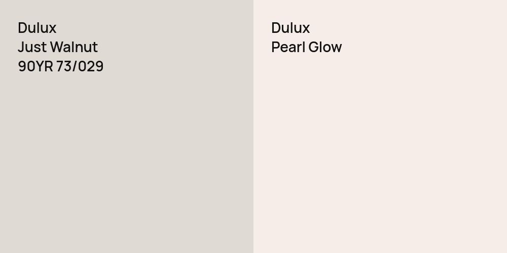 Dulux Just Walnut vs. Dulux Pearl Glow