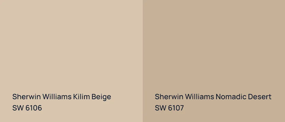 Sherwin Williams Kilim Beige SW 6106 vs Sherwin Williams Nomadic Desert SW 6107