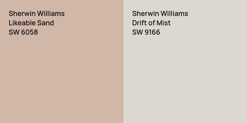 Sherwin Williams Likeable Sand vs. Sherwin Williams Drift of Mist