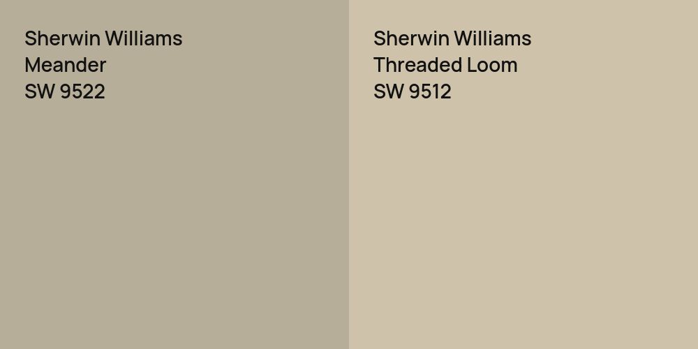 Sherwin Williams Meander vs. Sherwin Williams Threaded Loom