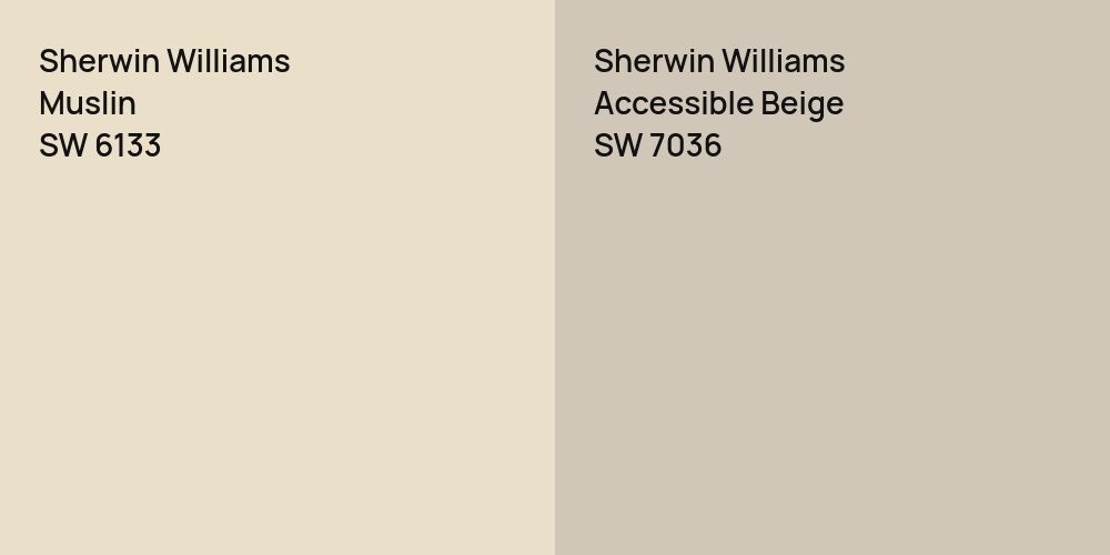 Sherwin Williams Muslin vs. Sherwin Williams Accessible Beige