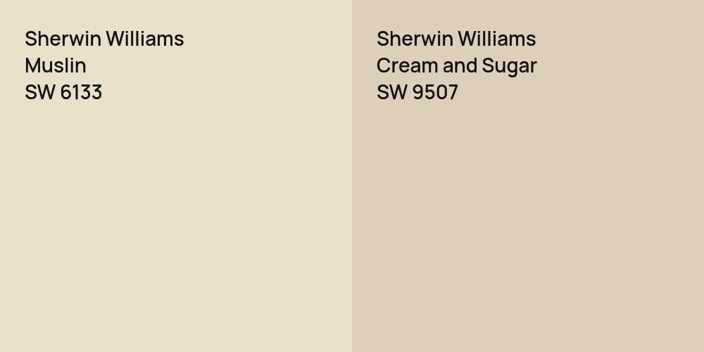 Sherwin Williams Muslin vs. Sherwin Williams Cream and Sugar