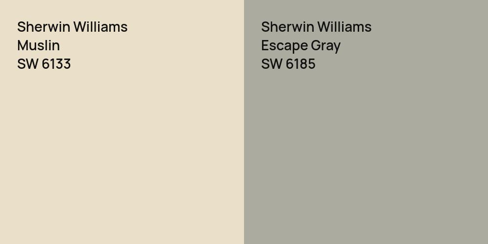 Sherwin Williams Muslin vs. Sherwin Williams Escape Gray